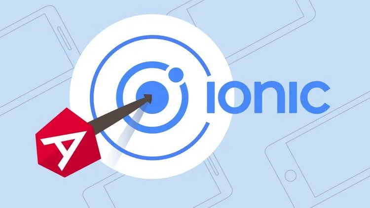 Ionic 5 - Build iOS, Android & Web Apps with Ionic & Angular