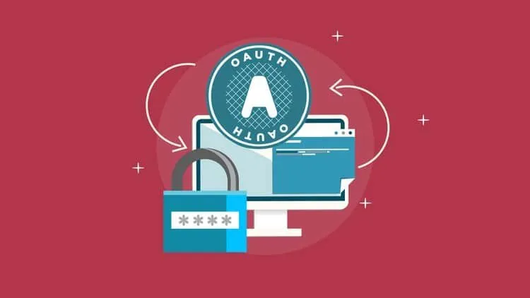 Learn OAuth 2.0 – Get Started As An API Security Expert