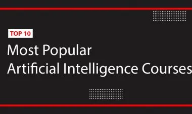 TOP 10 Most Popular Artificial Intelligence Courses