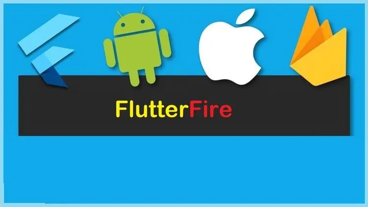 FlutterFire Crash Course for Beginners – Android & IOS